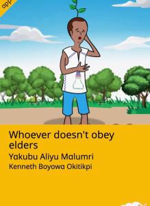 Whoever doesn’t obey elders